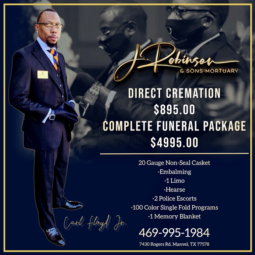 J. Robinson and Sons Mortuary | 7430 Rodgers Rd, Manvel, TX 77578, USA | Phone: (832) 273-4774