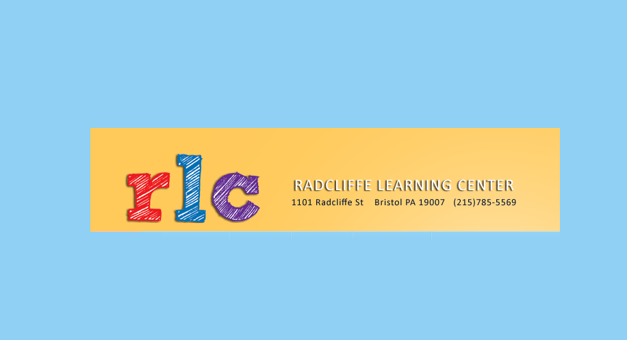 Radcliffe Learning Center | 1101 Radcliffe St, Bristol, PA 19007, USA | Phone: (215) 785-5569