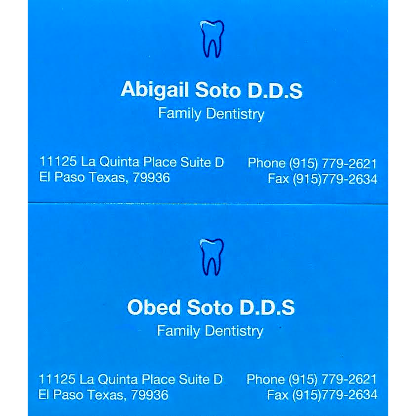 Obed Soto D.D.S. & Abigail Soto D.D.S. | 11125 La Quinta Pl STE D, El Paso, TX 79936, USA | Phone: (915) 779-2621