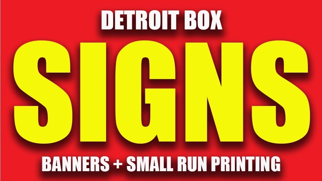 Detroit Box Signs | 18000 Vernier Rd Ste 901, Harper Woods, MI 48225, USA | Phone: (313) 971-0373