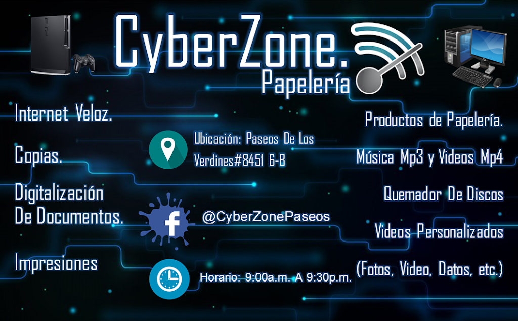 CyberZone | Paseo de los Verdines 8451 6-B, Paseos del alba, 32696 Cd Juárez, Chih., Mexico | Phone: 656 508 3793