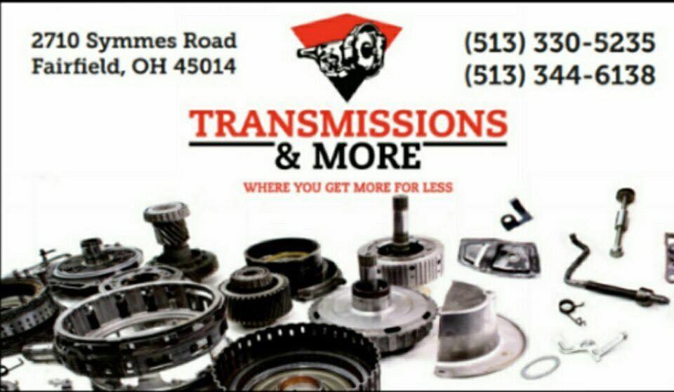 Transmissions & More | 2710 Symmes Rd, Fairfield, OH 45014, USA | Phone: (513) 330-5235