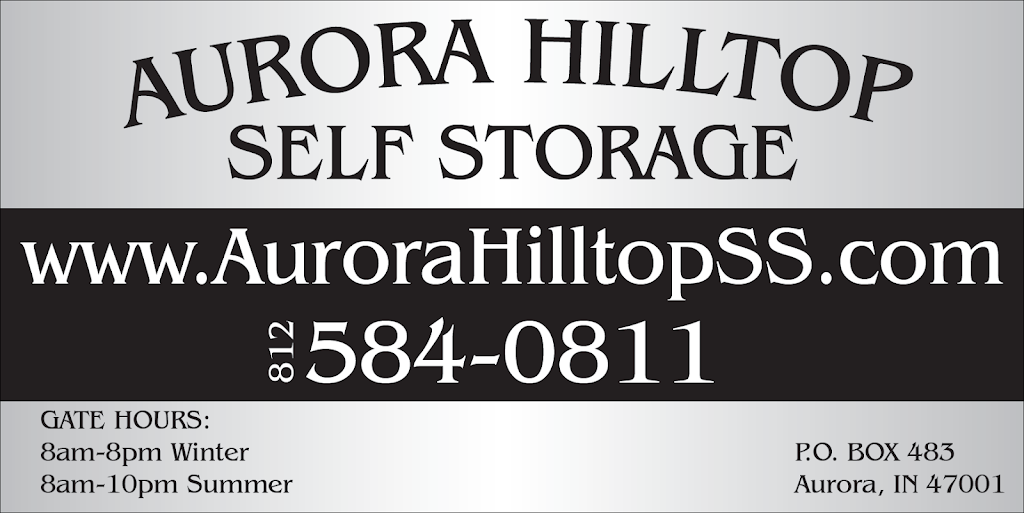 Aurora Hilltop Self Storage and A&M Storage | & 14535 S.R. 350, Moores Hill, IN, 47032, 7087 chartom circle, Aurora, IN 47001, USA | Phone: (812) 584-0811