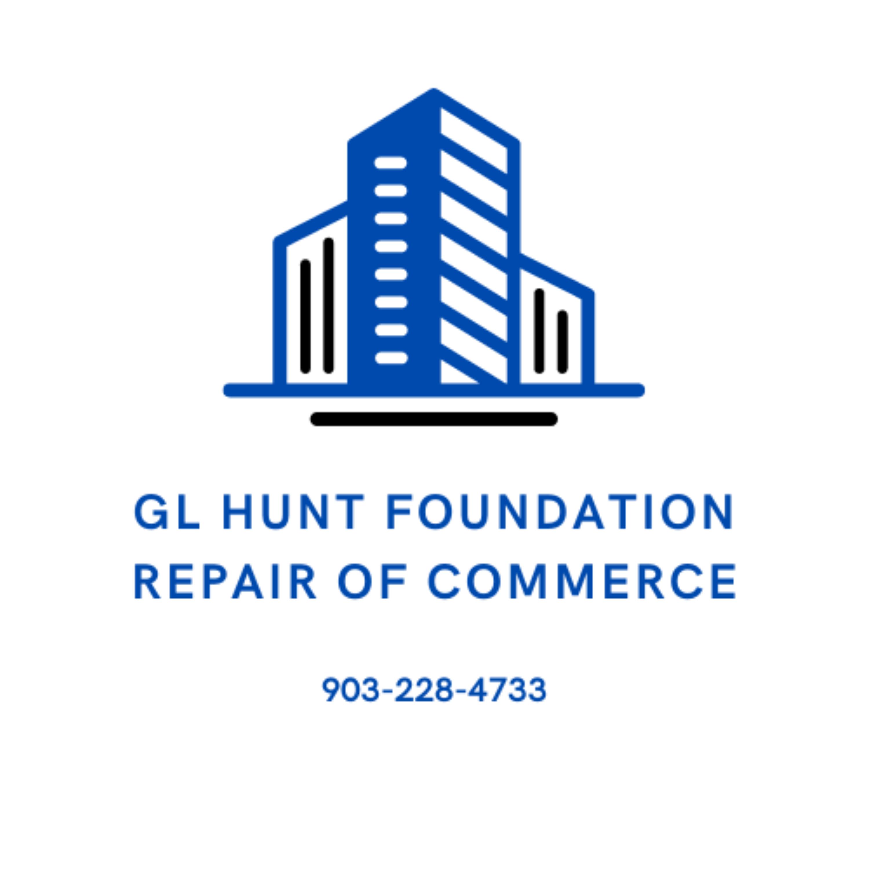 GL Hunt Foundation Repair Of Commerce | 4021 Benbrook Blvd, Fort Worth, TX 76116, United States | Phone: (903) 228-4733