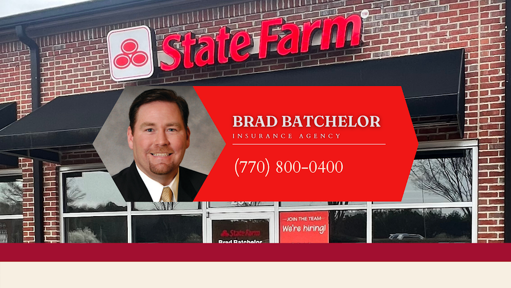 Brad Batchelor - State Farm Insurance Agent | 1250-B Auburn Rd Ste 204, Dacula, GA 30019, USA | Phone: (770) 758-0557