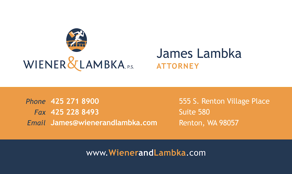 Wiener & Lambka, P.S. Attorneys at Law | 555 S Renton Village Pl # 580, Renton, WA 98057, USA | Phone: (425) 271-8900