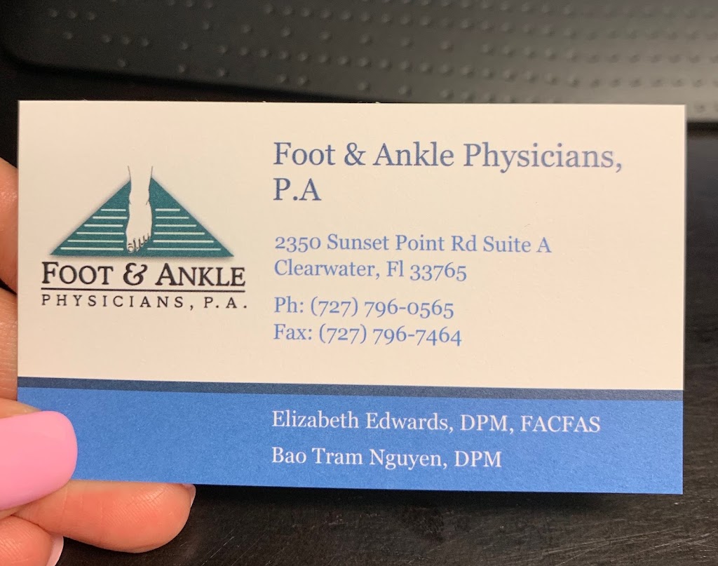 Foot & Ankle Physicians, P.A. | 2350 Sunset Point Rd suite a, Clearwater, FL 33765, USA | Phone: (727) 796-0565