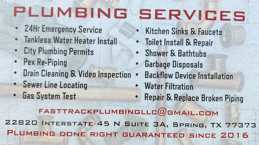 Fast Track Plumbing LLC | 22820 Interstate 45 North Suite 3A, Spring, TX 77373 | Phone: (832) 712-9278
