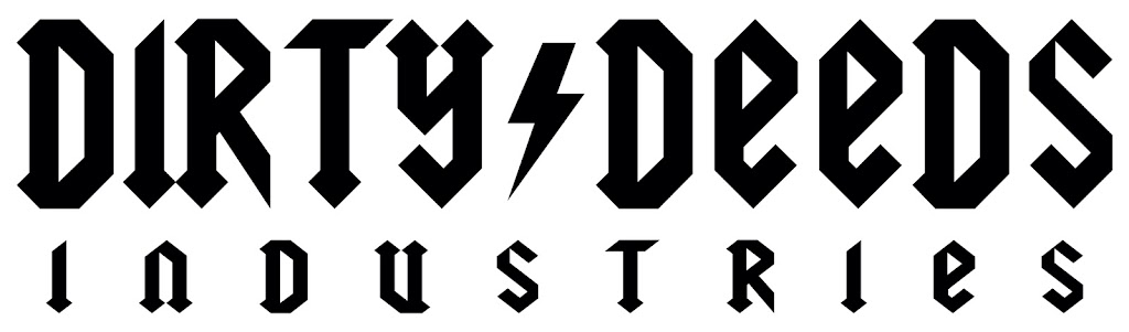 DirtyDeedsIndustries | 1265 Simpson Way, Escondido, CA 92029, USA | Phone: (760) 877-4234