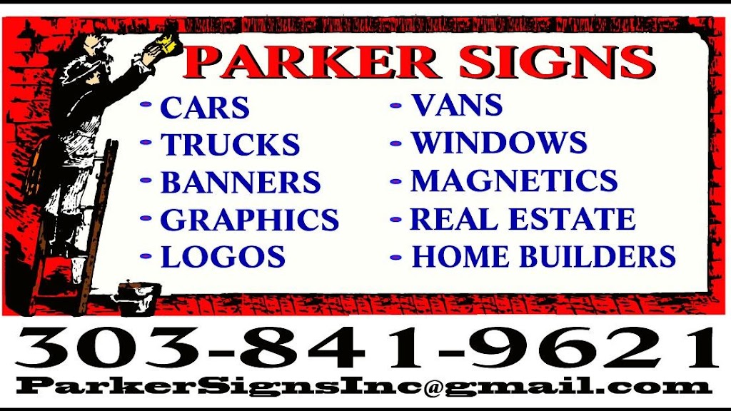 Parker Signs Inc. | 10315 S Progress Way Unit 10, Parker, CO 80134, USA | Phone: (303) 841-9621