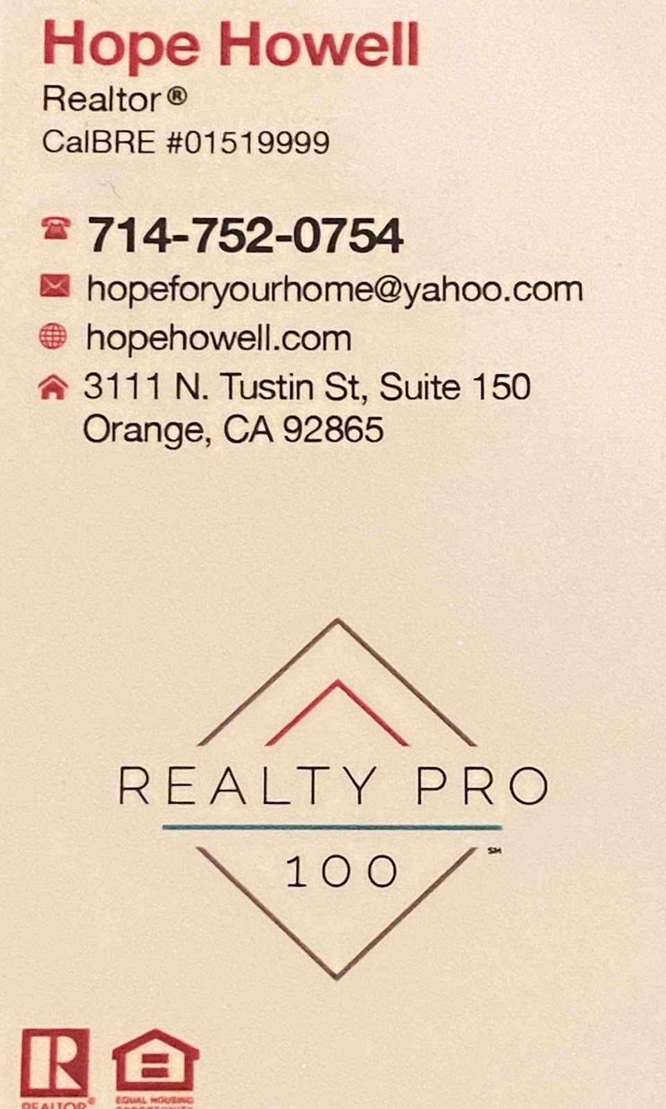 Hope Serena Howell - Realty Pro 100 | 3111 N Tustin St #150, Orange, CA 92865, USA | Phone: (714) 752-0754