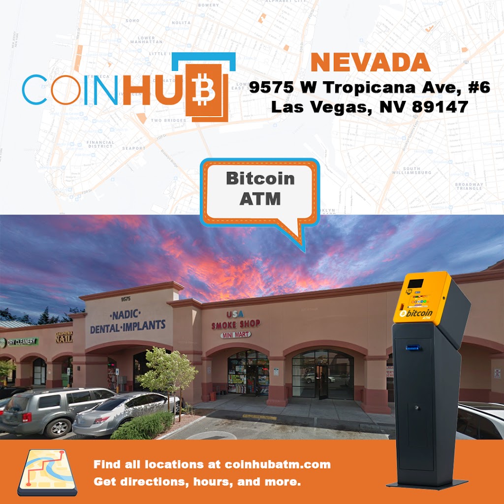 Las Vegas Bitcoin ATM - Coinhub | 9575 W Tropicana Ave #6, Las Vegas, NV 89147, USA | Phone: (702) 900-2037