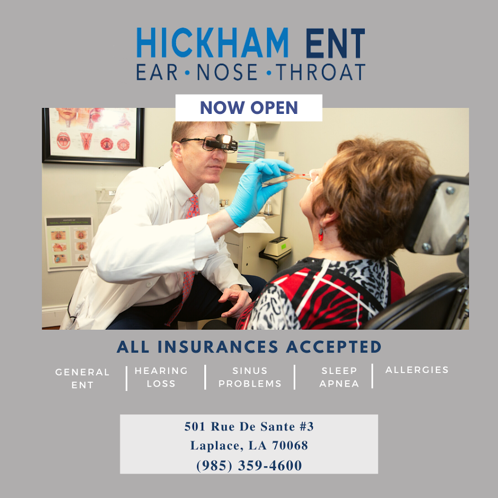 Hickham ENT | 501 Rue de Sante Suite 3, Laplace, LA 70068, USA | Phone: (985) 359-4600