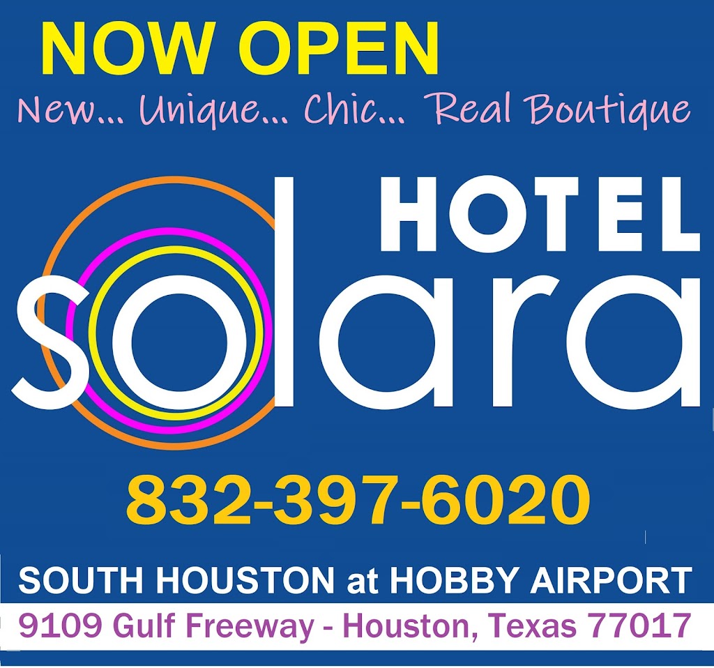 Hotel Solara I-45 & Hobby Airport Houston | 9109 Gulf Fwy, Houston, TX 77017, USA | Phone: (832) 397-6020