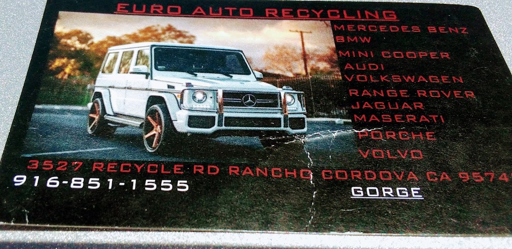 Euro Auto Recycling BMW Mercedes Land Rover Volvo Porsche Jaguar | 3527 Recycle Rd, Rancho Cordova, CA 95742, USA | Phone: (916) 851-1555