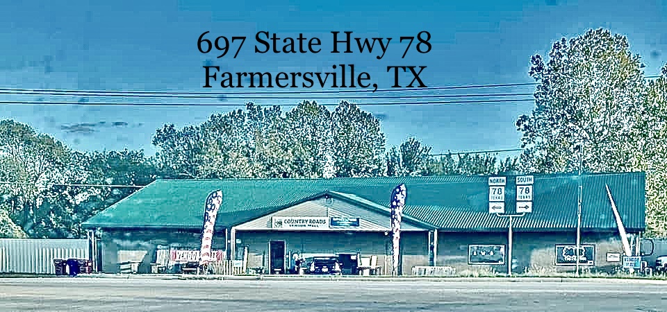 Country Roads Vendor Mall 78 | 697 S State Hwy 78, Farmersville, TX 75442, USA | Phone: (972) 784-9148