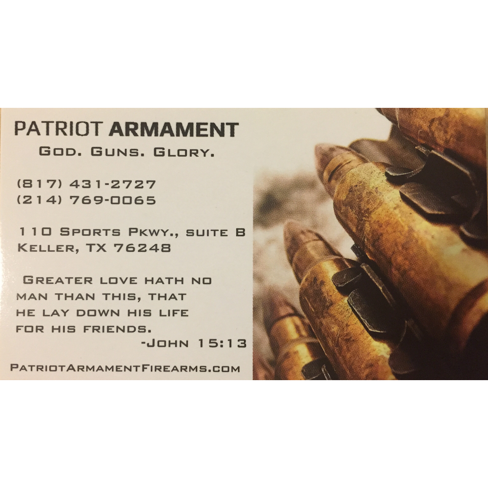 Patriot Armament | 110 Sports Pkwy B, Keller, TX 76248, USA | Phone: (214) 769-0065