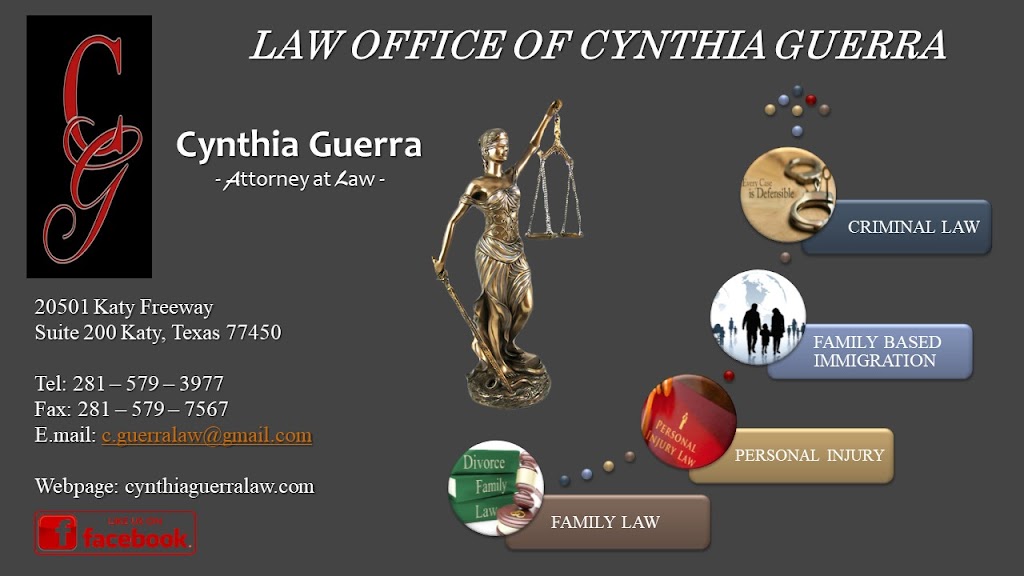 Law Office of Cynthia Guerra | 20501 Katy Fwy #200, Katy, TX 77450, USA | Phone: (281) 579-3977