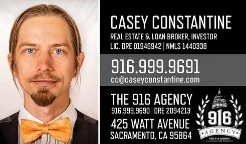 Casey Constantine, Real Estate & Mortgage (The 916 Agency) | 1912 F St #110, Sacramento, CA 95811, USA | Phone: (916) 999-9691