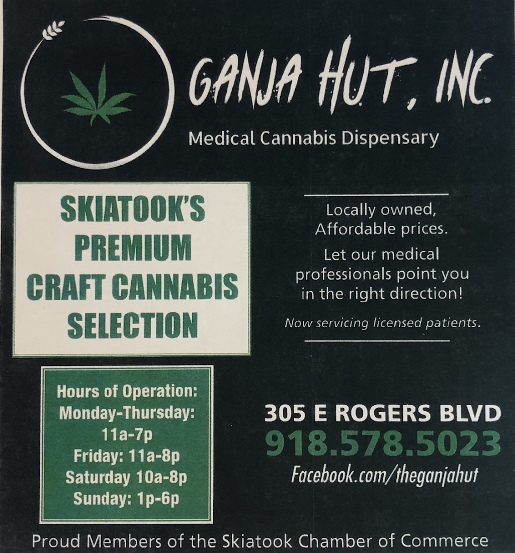 Ganja Hut, Inc | 305 Wc Rogers Blvd, Skiatook, OK 74070, USA | Phone: (918) 578-5023