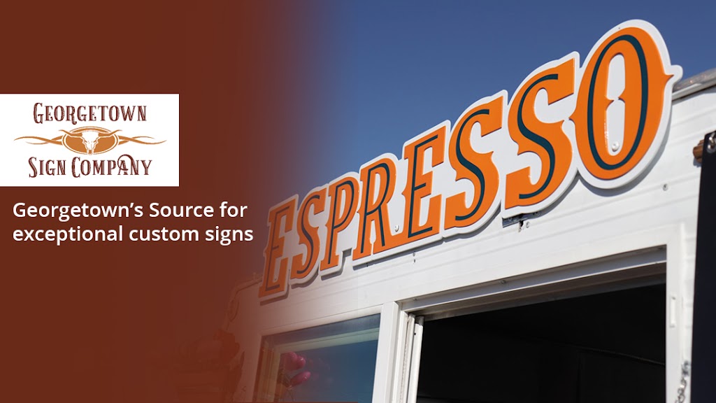 Georgetown Sign Company | 2522 Shell Rd suite d, Georgetown, TX 78628, USA | Phone: (512) 686-4280