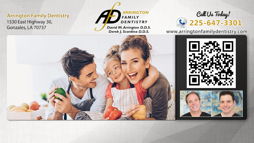 Arrington Family Dentistry | 1530 E Hwy 30, Gonzales, LA 70737, USA | Phone: (225) 647-3301