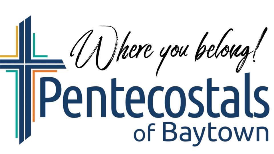 The Pentecostals of Baytown | 5303 N Hwy 146, Baytown, TX 77523, USA | Phone: (281) 573-1641