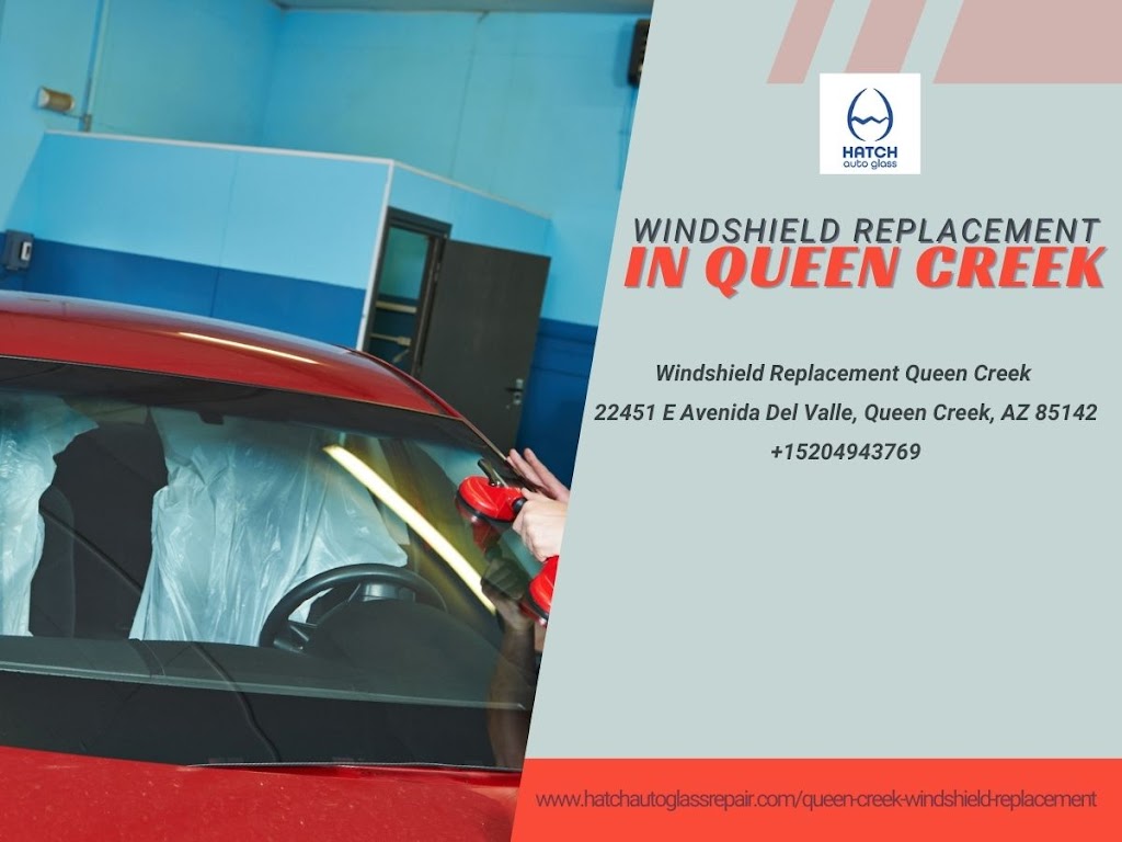 Hatch Windshield Replacement Queen Creek | 22451 E Avenida Del Valle Ct, Queen Creek, AZ 85142, USA | Phone: (520) 494-3769