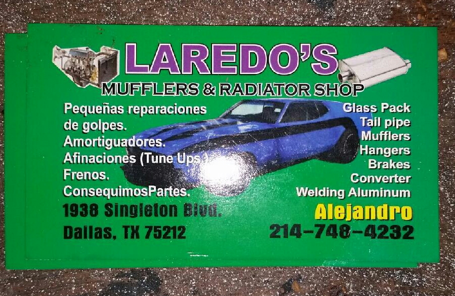 Laredos Mufflers And Radiator Shop | 1938 Singleton Blvd, Dallas, TX 75212, USA | Phone: (214) 748-4232