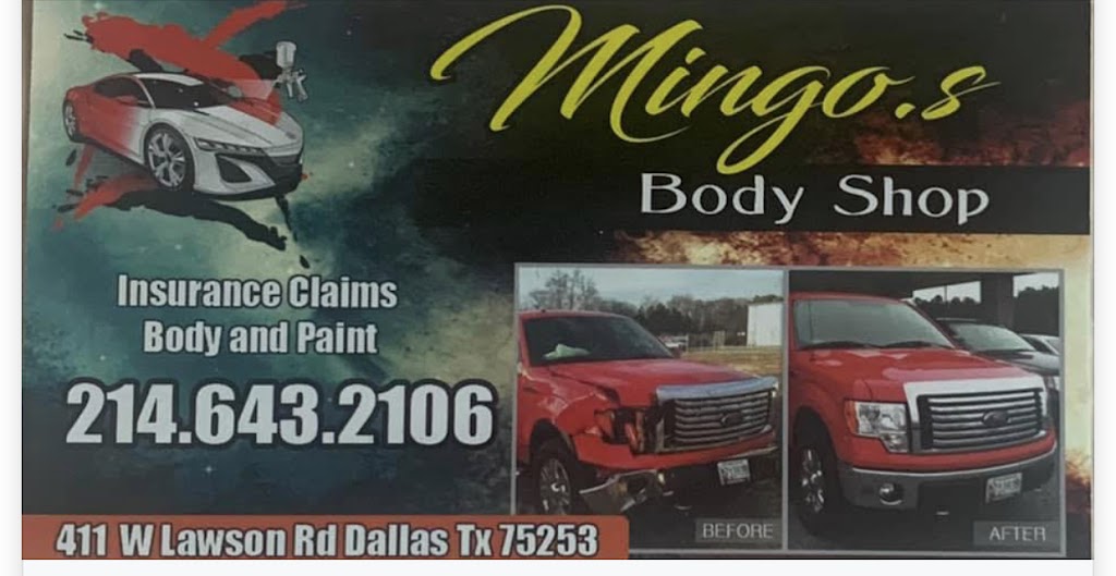 Mingos Auto Body Shop | 411 W Lawson Rd, Dallas, TX 75253, USA | Phone: (214) 643-2106