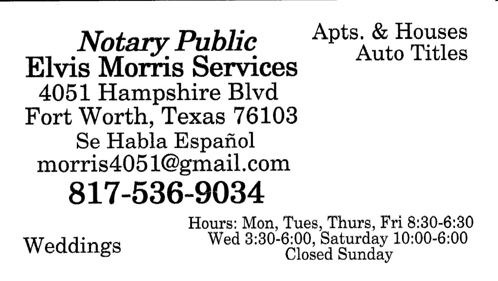 Elvis Morris Notary Public | 4051 Hampshire Blvd, Fort Worth, TX 76103, USA | Phone: (817) 536-9034