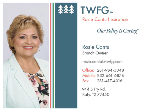 Rosie Cantu | TWFG Insurance | 944 S Fry Rd, Katy, TX 77450, USA | Phone: (281) 984-5048