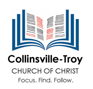 Collinsville-Troy Church of Christ | 1400 Troy Rd, Collinsville, IL 62234, USA | Phone: (618) 667-6708