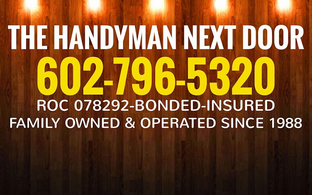 The Handyman Next Door | 6801 E Larkspur Dr, Scottsdale, AZ 85254, USA | Phone: (602) 796-5320