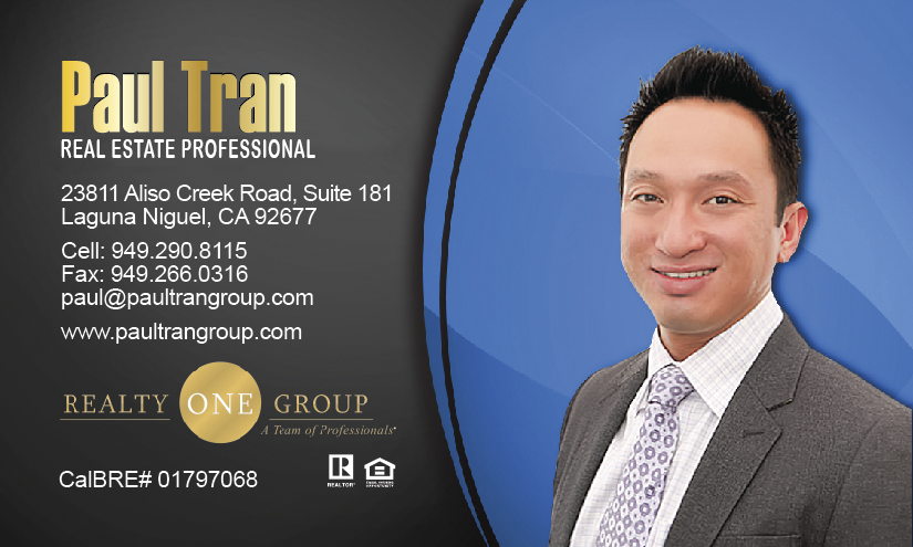 Paul Tran Group | Realty ONE Group West "Serving ALL Major Counties!" | 23811 Aliso Creek Rd Suite#170, Laguna Niguel, CA 92677, USA | Phone: (949) 290-8115