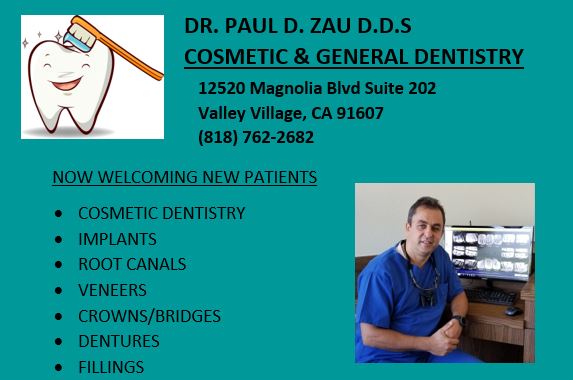 Dr. Paul D. Zau DDS | 12520 Magnolia Blvd #202, Valley Village, CA 91607, USA | Phone: (818) 762-2682