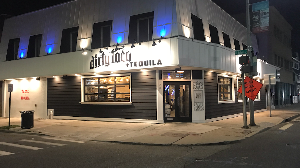 Dirty Taco + Tequila RVC | 201 Sunrise Hwy, Rockville Centre, NY 11570, USA | Phone: (516) 600-9874