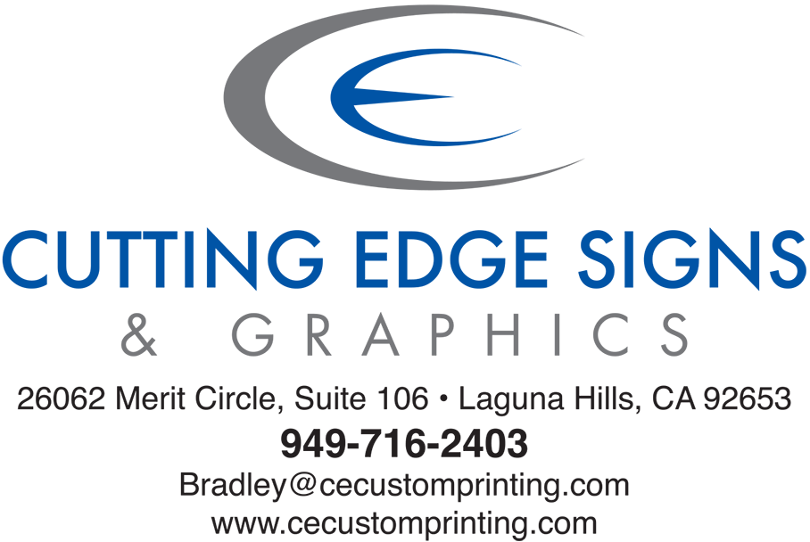 Cutting Edge Signs & Graphics | 26062 Merit Cir Suite 106, Laguna Hills, CA 92653 | Phone: (949) 716-2403