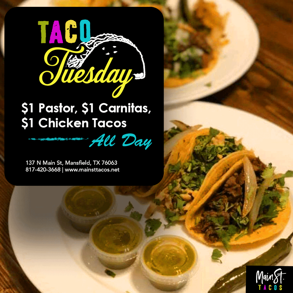 Main St. Tacos | 137 N Main St, Mansfield, TX 76063, USA | Phone: (817) 420-3668