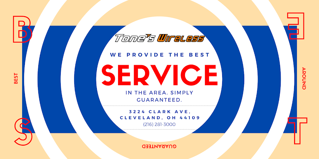 Tones Wireless West | 3224 Clark Ave, Cleveland, OH 44109, USA | Phone: (216) 281-3000