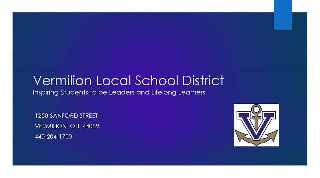 Vermilion Local School District | 1250 Sanford St Suite A, Vermilion, OH 44089, USA | Phone: (440) 204-1700