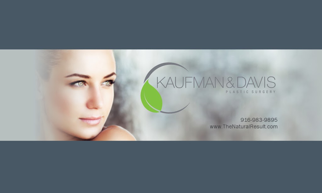 Kaufman & Davis Plastic Surgery | 1841 Iron Point Rd, Folsom, CA 95630, USA | Phone: (916) 983-9895