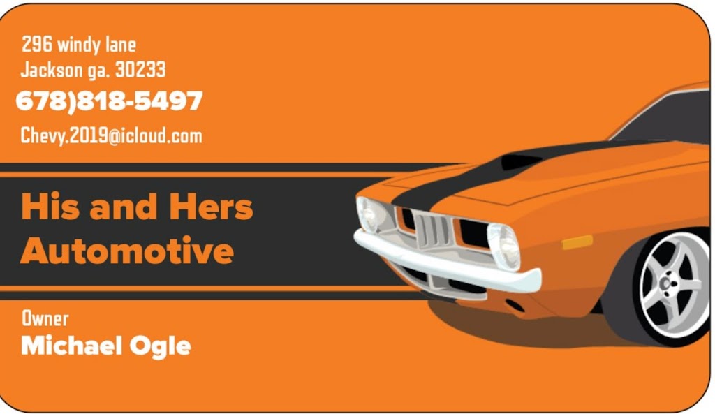 His and Hers automotive | 296 Windy Ln, Jackson, GA 30233, USA | Phone: (678) 698-9585