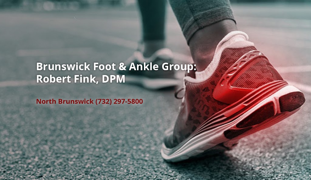 Brunswick Foot & Ankle Group | 1648 US-130, North Brunswick Township, NJ 08902, USA | Phone: (732) 297-5800