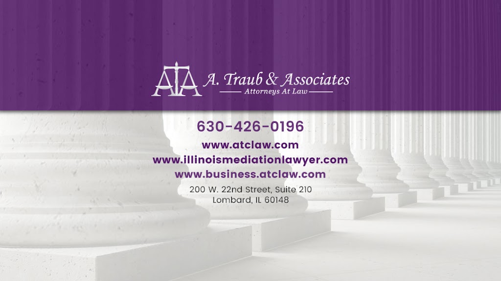 A. Traub & Associates | 200 22nd St #210, Lombard, IL 60148, USA | Phone: (630) 426-0196