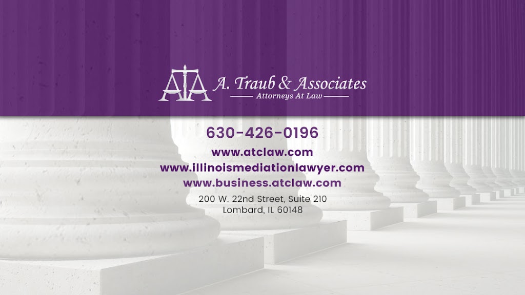 A. Traub & Associates | 200 22nd St #210, Lombard, IL 60148 | Phone: (630) 426-0196