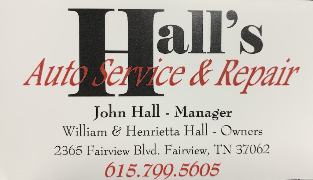 Halls Auto Services & Repair LLC | 2365 Fairview Blvd, Fairview, TN 37062, USA | Phone: (615) 799-5605