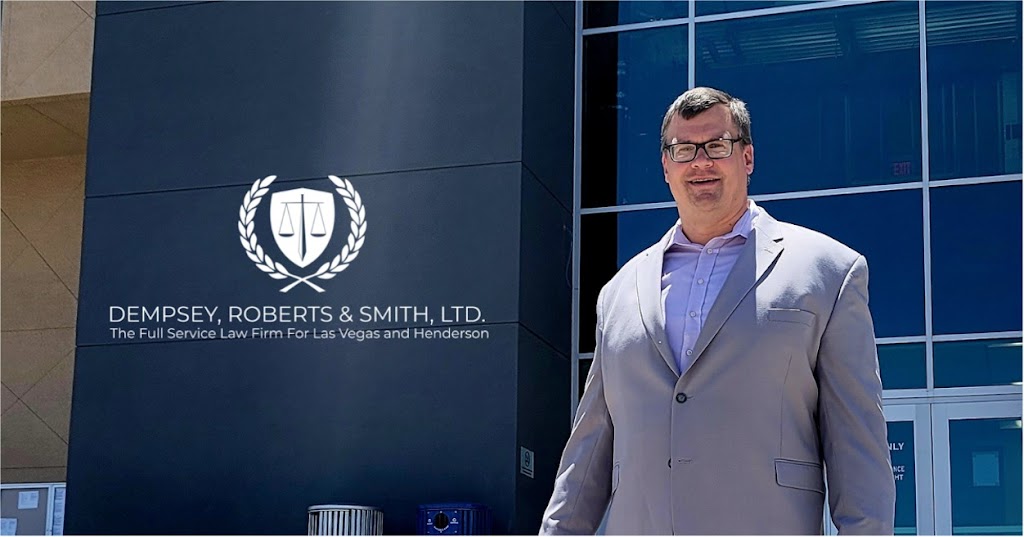 Dempsey, Roberts & Smith, Ltd | 1130 Wigwam Pkwy, Henderson, NV 89074 | Phone: (702) 388-1216