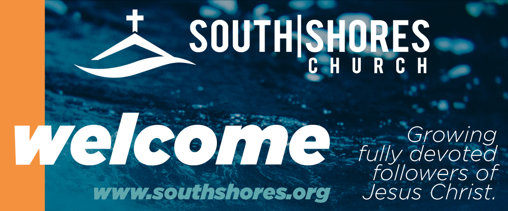 South Shores Church (Join us in Dana Point) | 32032 Del Obispo St, San Juan Capistrano, CA 92675, USA | Phone: (949) 496-9331