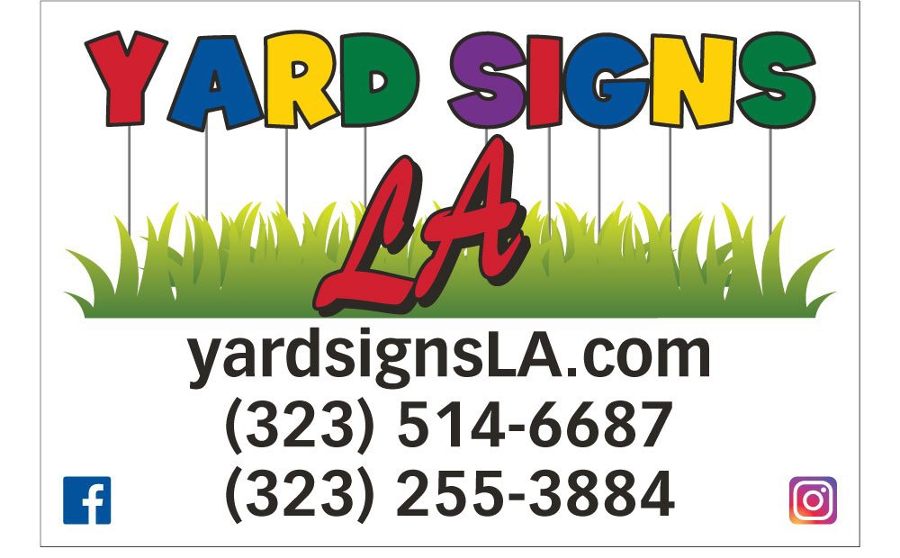 Yard Signs LA | 4929 York Blvd, Los Angeles, CA 90042, USA | Phone: (323) 255-3884